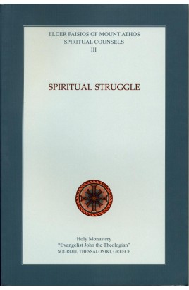 Saint Paisios Spiritual Counsels Vol.3 Spiritual Sstruggle