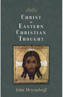 Christ in Eastern Christian Thought